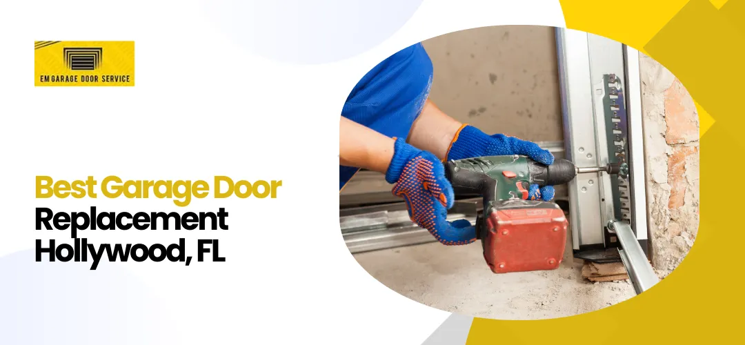 garage door replacement Hollywood, FL