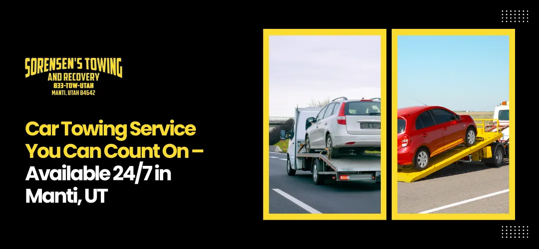 Vehicle Towing Services Manti UT