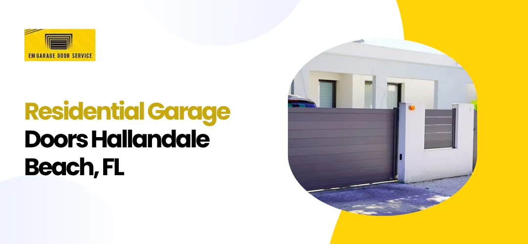 Residential Garage Doors Hallandale Beach FL