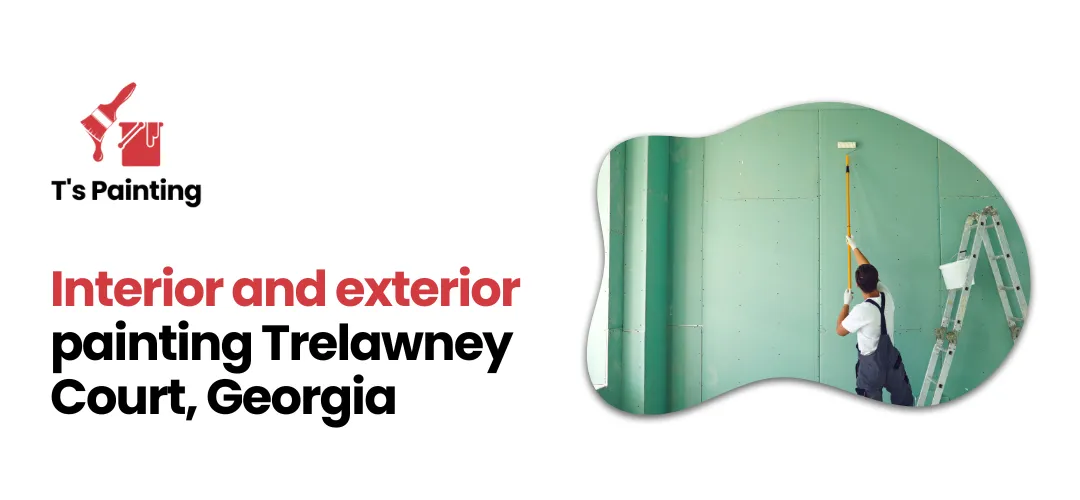 Interior and Exterior Painting Trelawney Court, Georgia