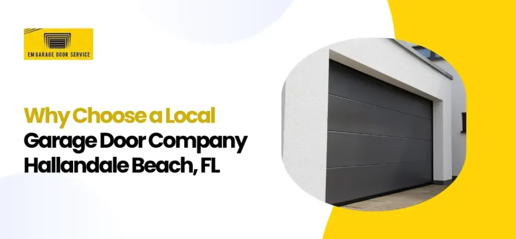 local garage door company in Hallandale Beach, FL