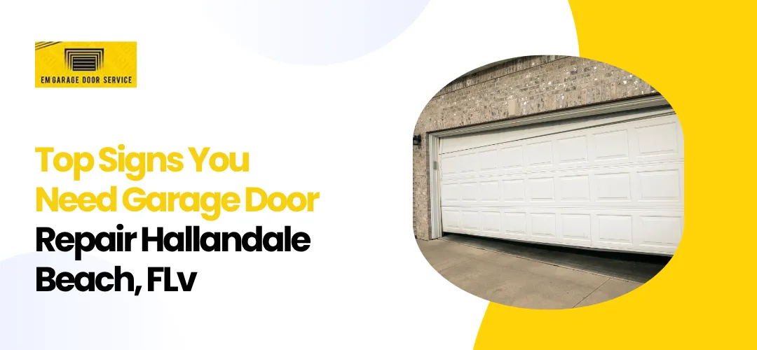 Affordable Garage Door Repair Hallandale Beach FL