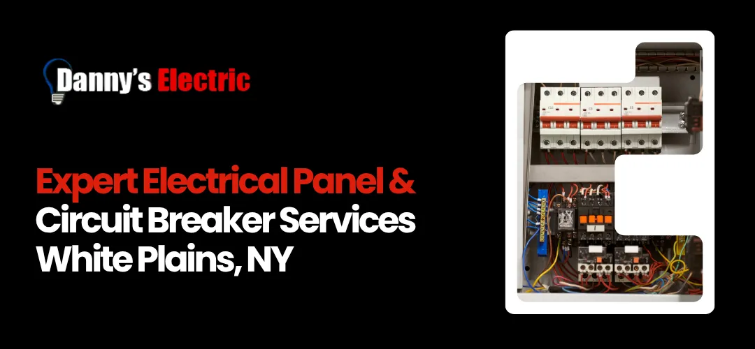 Electrical Panel Circuit Breaker Services White Plains NY