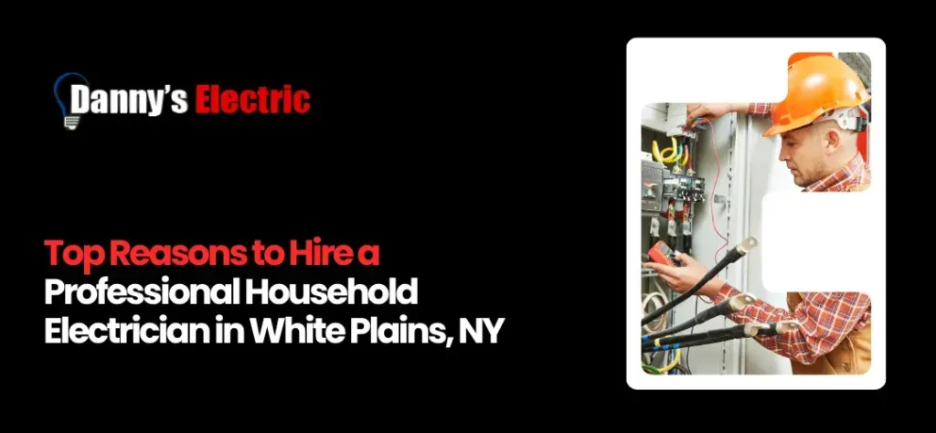 household electrician White Plains NY