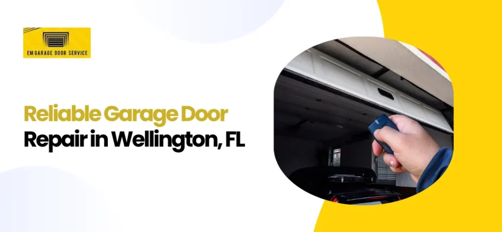 Garage Door Repair Wellington FL