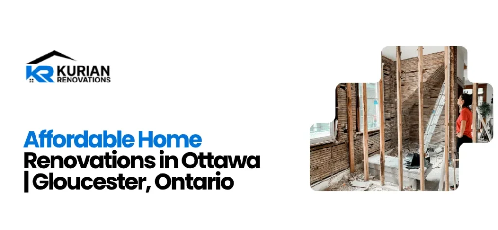 Affordable Home Renovations in Ottawa