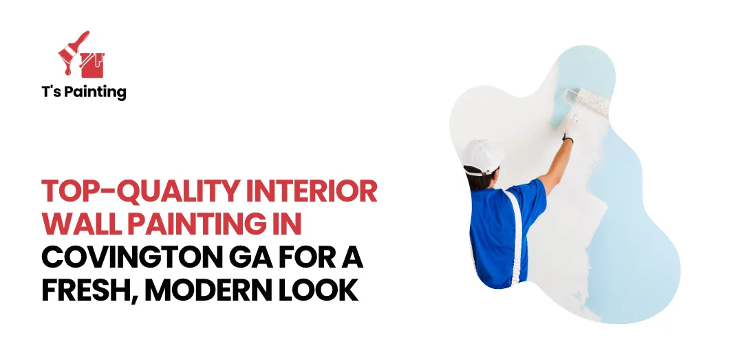 Interior wall painting Covington, GA