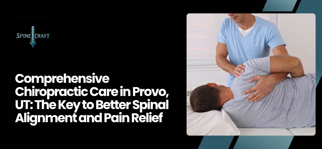 Chiropractic Care in Provo, UT
