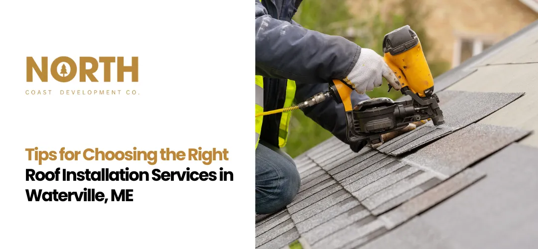 Roof Installation Services in Waterville, ME