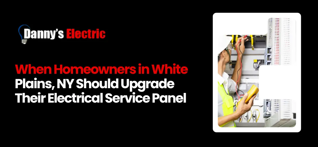 Electrical Service Panel White Plains, NY