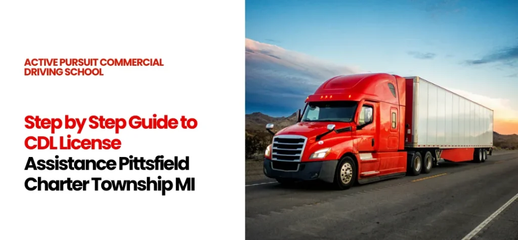 CDL License Assistance Pittsfield Charter Township MI