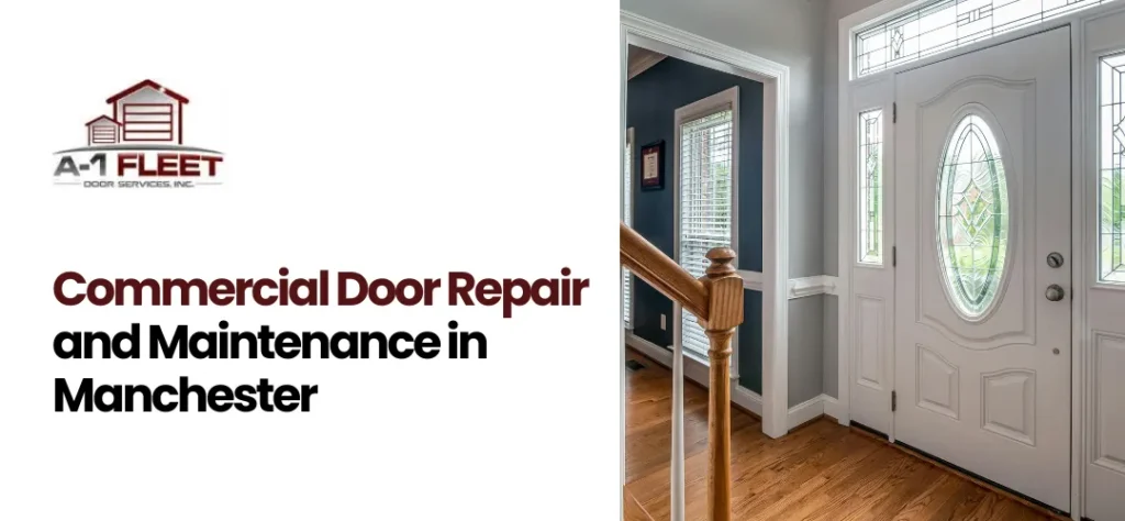commercial door repair Manchester