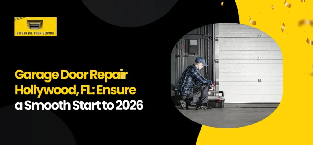 Garage Door Repair Hollywood, FL