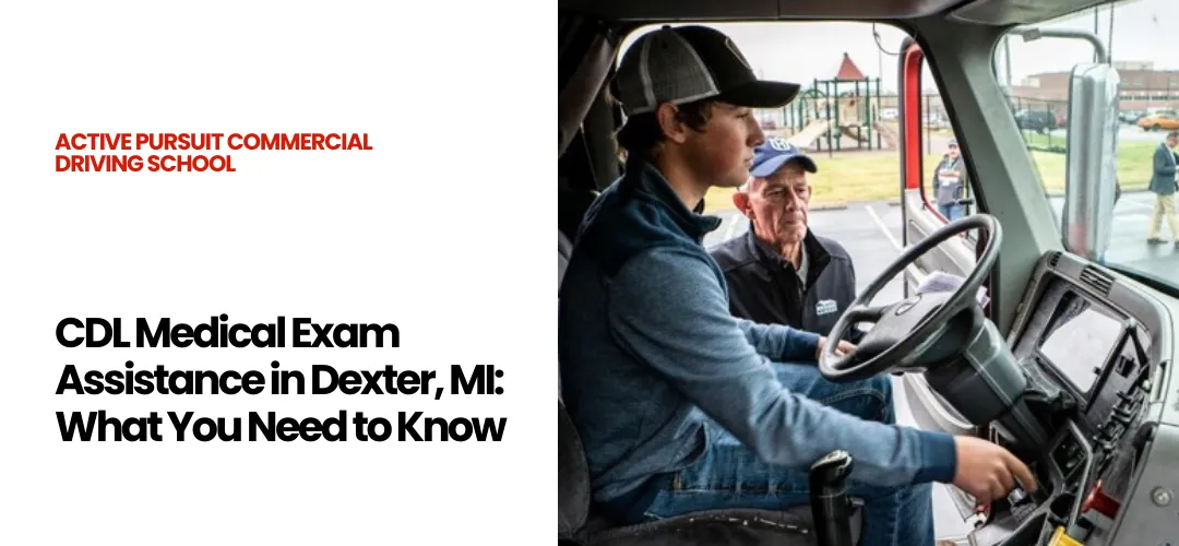 CDL Medical Exam Assistance