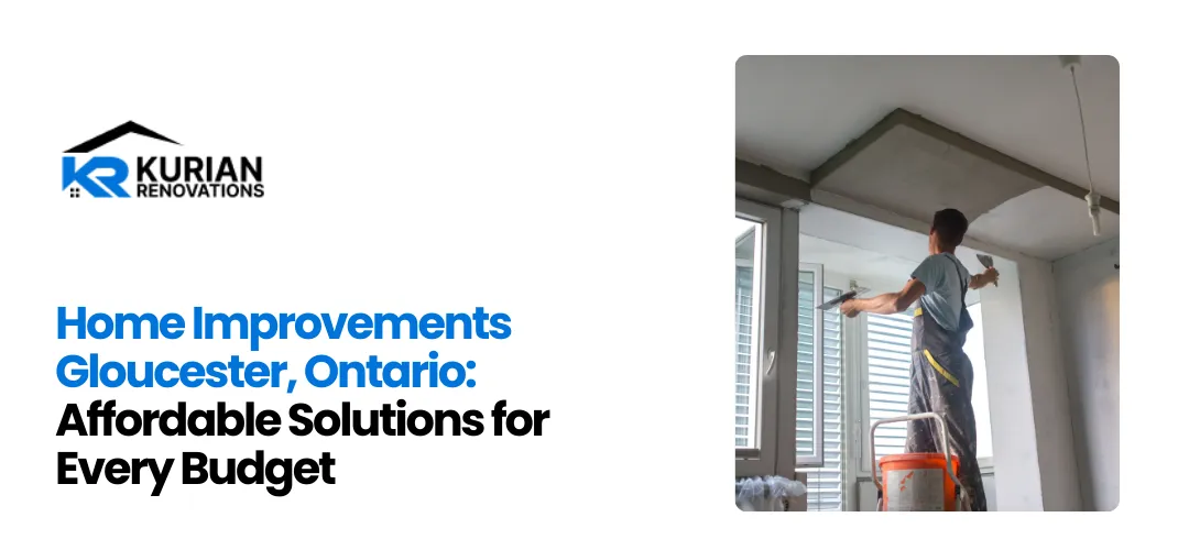 Home Improvements Gloucester, Ontario