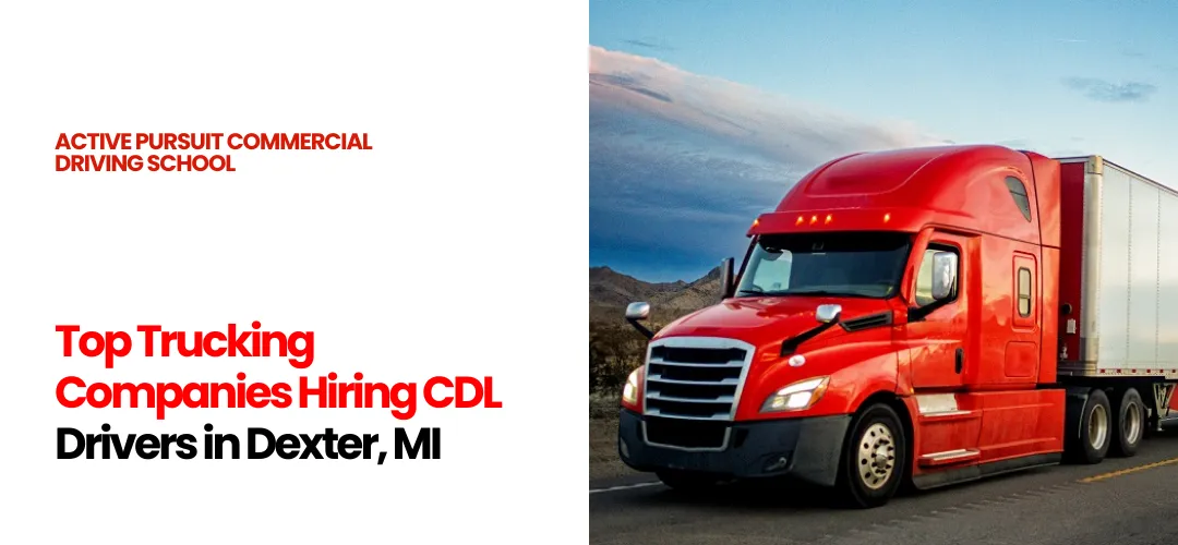 CDL Drivers in Dexter, MI