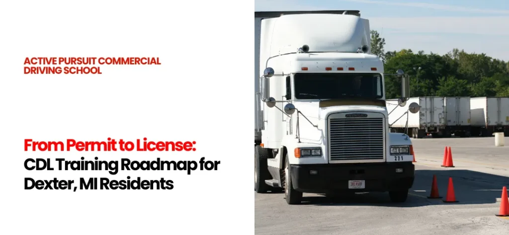 CDL training Dexter, MI