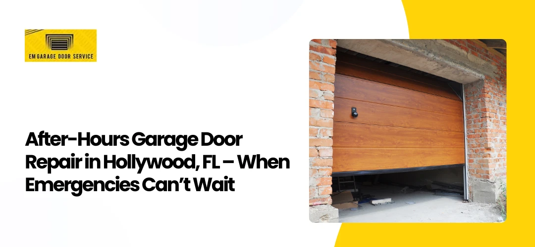 Garage Door Repair Hollywood, FL