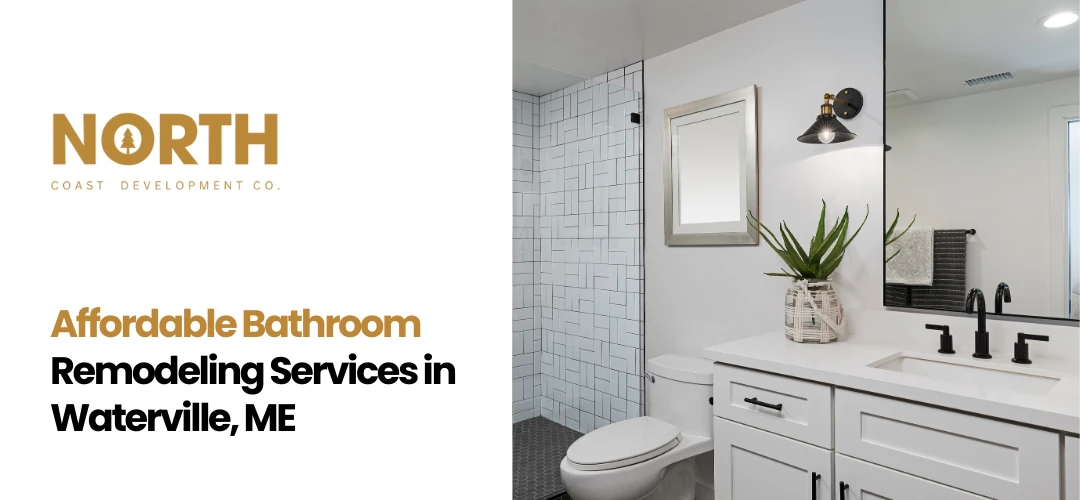 Bathroom remodeling Waterville, ME