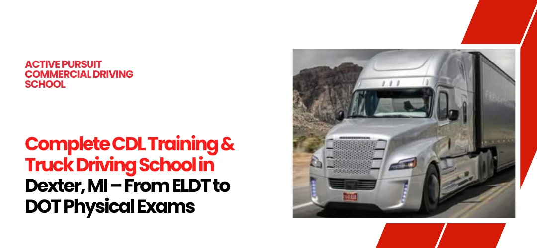 Truck Training Schools in Dexter, MI