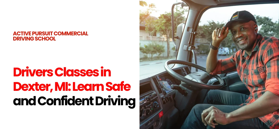 Drivers Classes in Dexter, MI