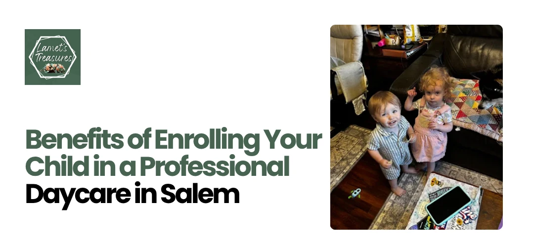 Professional Daycare Salem, OR
