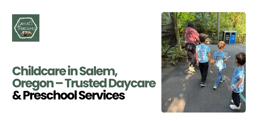 Childcare in Salem, Oregon