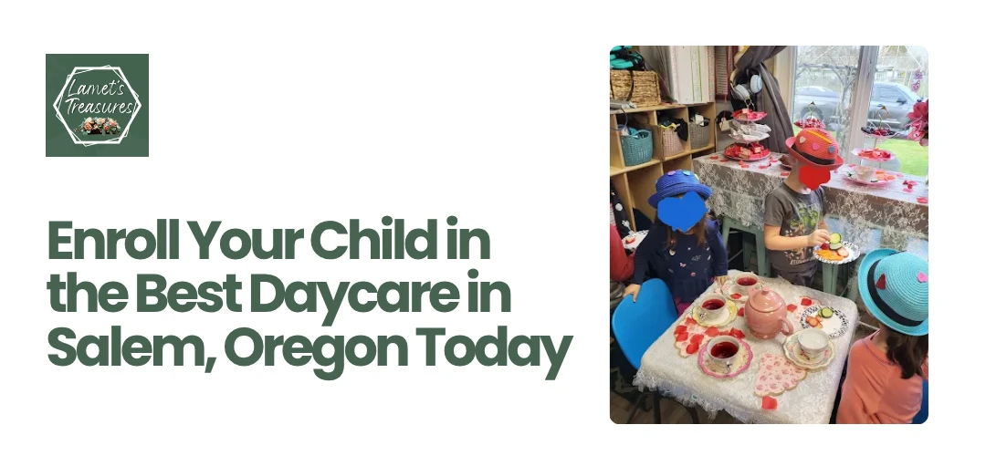 Best Daycare in Salem, Oregon