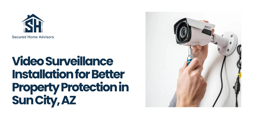 Video Surveillance Installation