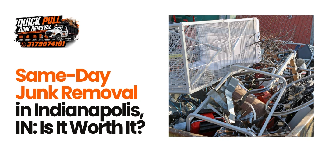 Same-Day Junk Removal Indianapolis, IN