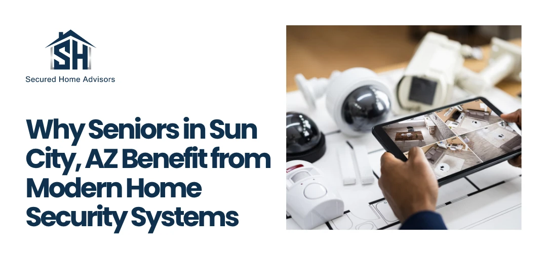 Home Security Systems Sun City AZ