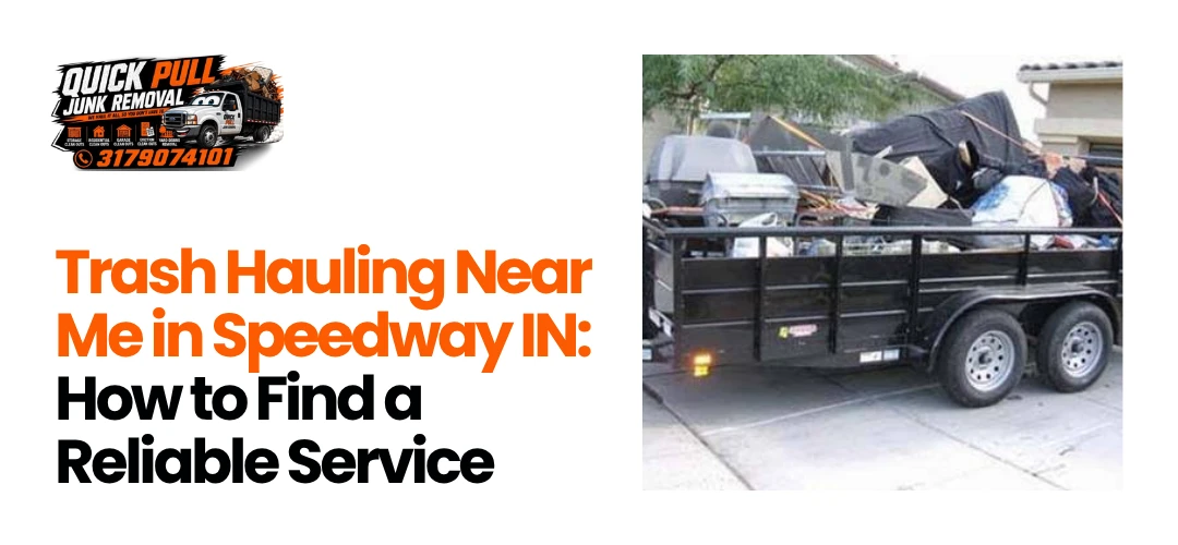 Trash Hauling Near Me