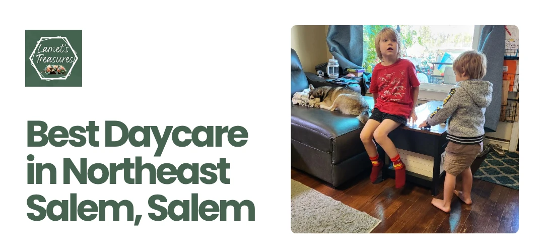 Daycare in Northeast Salem or