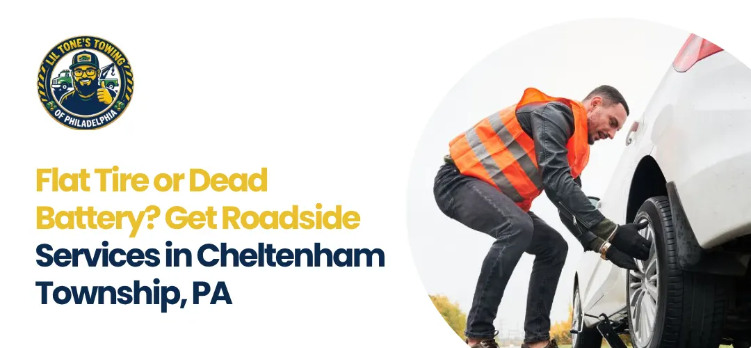 roadside services near me Cheltenham Township PA