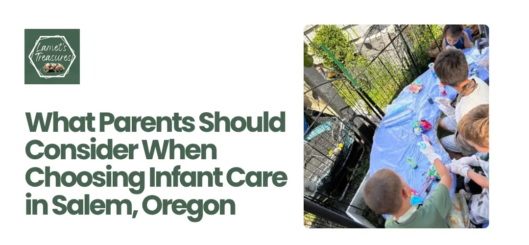 Infant Care in Salem Oregon