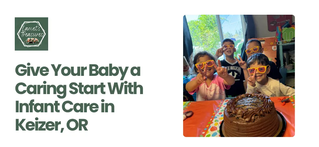 Infant Care in Keizer, OR