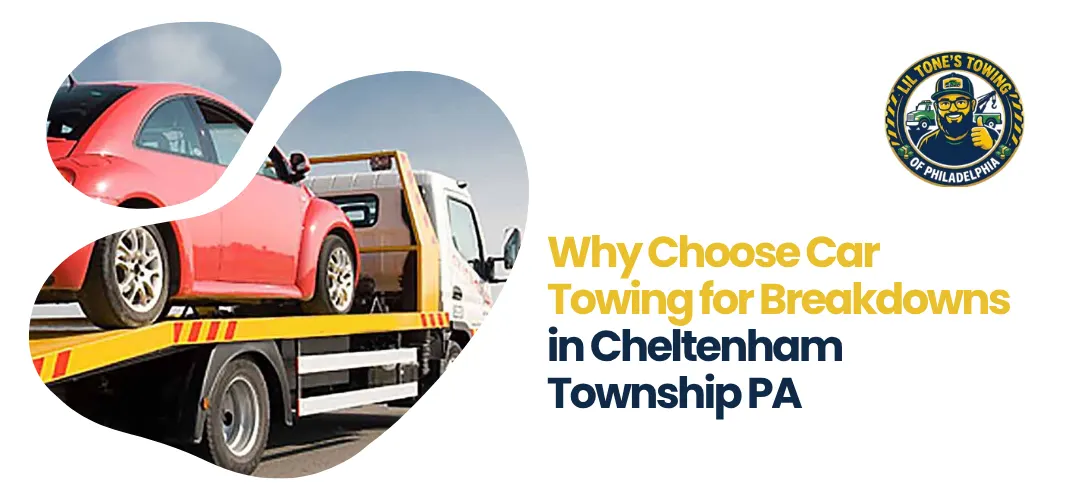 car towing Cheltenham Township PA