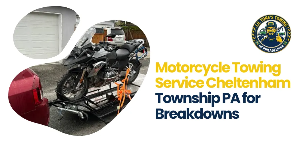 motorcycle towing service Cheltenham Township PA