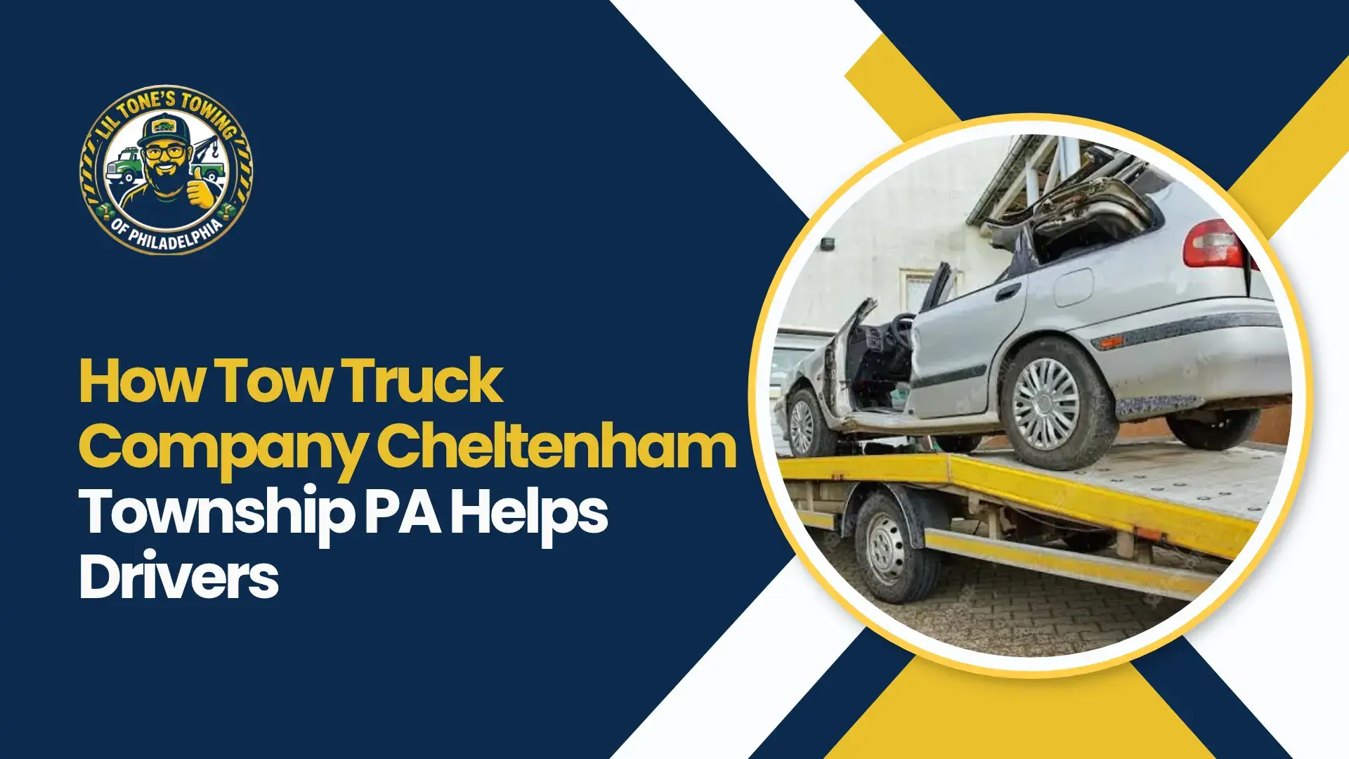 Tow Truck Company Cheltenham Township PA